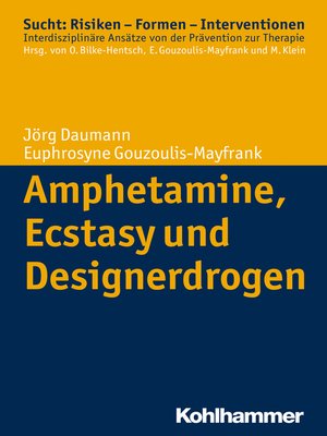 cover image of Amphetamine, Ecstasy und Designerdrogen